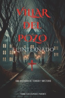 bokomslag VILLAR del POZO: El Internado