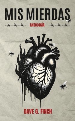 Mis Mierdas: Antología 1