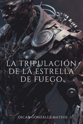 Tripulación de la Estrella de Fuego 1