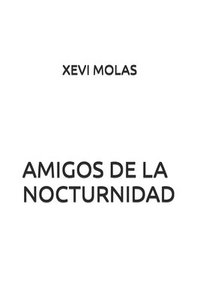 bokomslag Amigos de la nocturnidad
