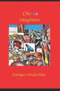 bokomslag Chic-oa. Imagínate.