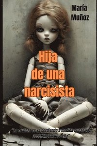 bokomslag Hija de una narcisista