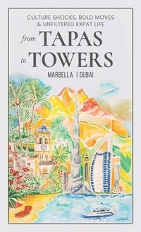 bokomslag From Tapas To Towers
