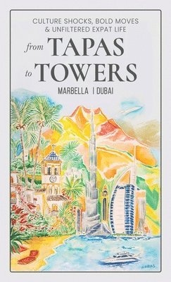 bokomslag From Tapas To Towers