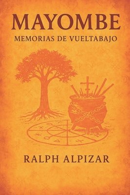 bokomslag Mayombe: Memorias de Vueltabajo