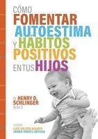 bokomslag Cómo Fomentar Autoestima y Hábitos Positivos en tus Hijos