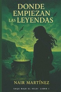 bokomslag Donde empiezan las leyendas
