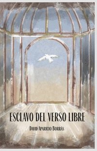 bokomslag Esclavo del verso libre
