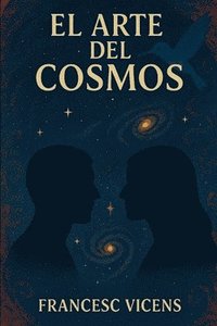 bokomslag El Arte del Cosmos