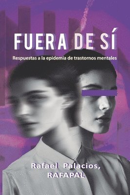 Rafael Palacios - Fuera de Sí, Häftad