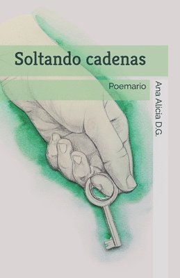 bokomslag Soltando cadenas
