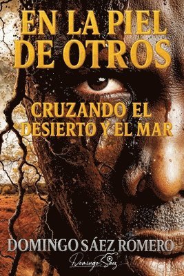 Domingo Sáez Romero - la piel de otros, Häftad