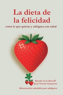 dieta de la felicidad