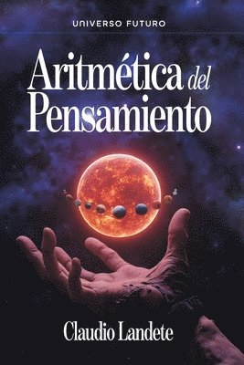 Claudio Landete - Aritmética del pensamiento, Häftad