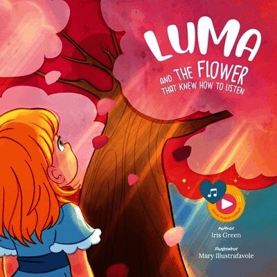 Luma and the Flower That Knew How to Listen
