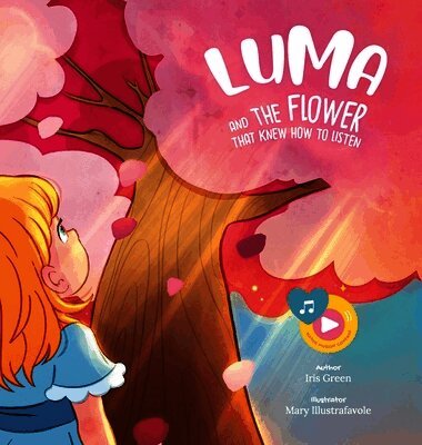 Luma and the Flower That Knew How to Listen