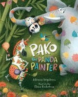 Adriana Iorgulescu - Pako the Panda Painter, Häftad. Tillgänglighet: Lägg i varukorg