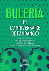 bokomslag Bulería et l'anniversaire de Fandango