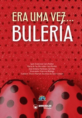 Era uma vez...Buleria 1