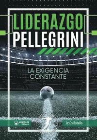 bokomslag Pellegrini. La exigencia constante