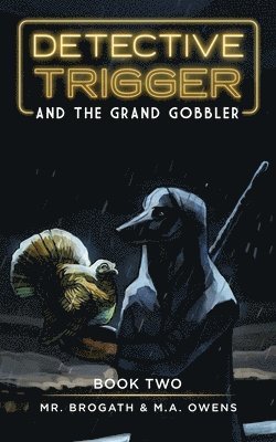 bokomslag Detective Trigger and the Grand Gobbler