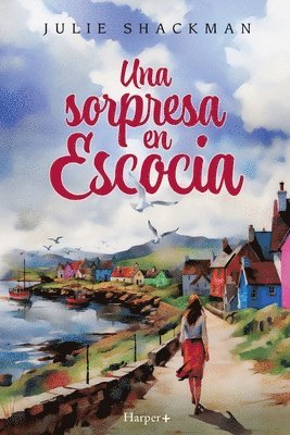 Una sorpresa en Escocia