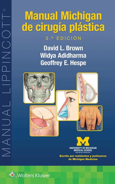 David L. Brown, Widya Adidharma, Geoffrey Eckerson Hespe - Manual Michigan de cirugía plástica, Häftad