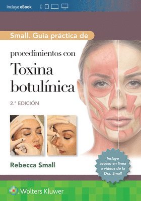 Small. Gua prctica de procedimientos con toxina botulnica 1