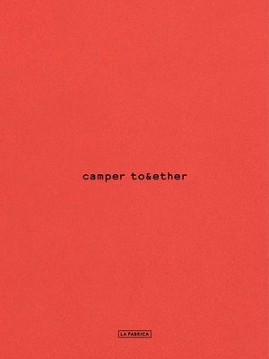 Camper Together: The Architecture of a Brand 1