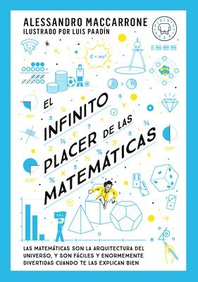 bokomslag El Infinito Placer de Las Matemáticas / The Infinite Pleasure of Mathematics
