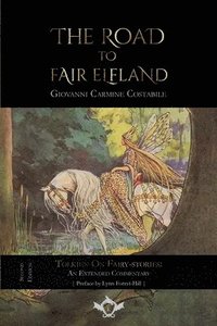 bokomslag The Road to Fair Elfland (Second Edition)