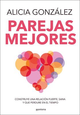 Alicia González - Parejas Mejores/ Better Relationships, Häftad