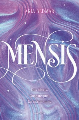 bokomslag Mensis: DOS Almas. DOS Cuerpos. Un Mismo Mar. / Mensis: Two Souls. Two Bodies. O Ne Same Sea