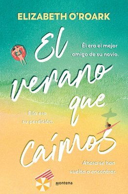Elizabeth O'Roark - El Verano Que Caímos / The Summer We Fell, Häftad