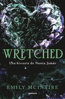 bokomslag Wretched. El Retelling Oscura del Mago de Oz Que Te Cautivará / Wretched