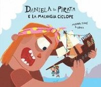 bokomslag Daniela la pirata e la malvagia ciclope
