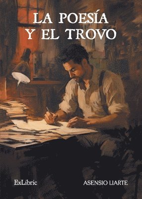 Asensio Liarte - La poesía y el trovo, Häftad. Tillgänglighet: Lägg i varukorg