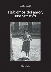 bokomslag Hablemos del amor, una vez más