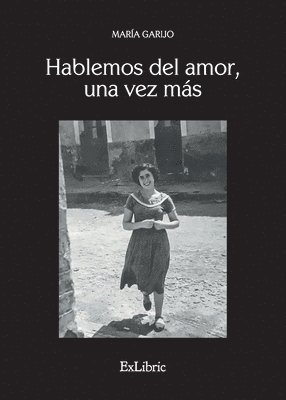 María Garijo - Hablemos del amor, una vez más, Häftad