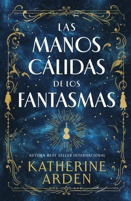 bokomslag Manos Cálidas de Los Fantasmas, Las