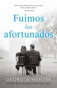 bokomslag Fuimos Los Afortunados