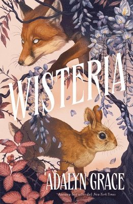 Adalyn Grace - Wisteria -V1, Häftad