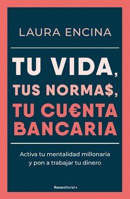 bokomslag Tu Vida, Tus Normas, Tu Cuenta Bancaria / Your Life, Your Rules, Your Bank Account