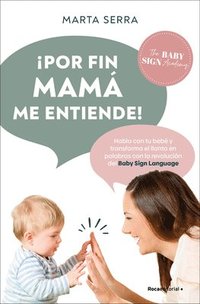 bokomslag ¡Por Fin Mamá Me Entiende! / Finally, Mommy Understands Me!