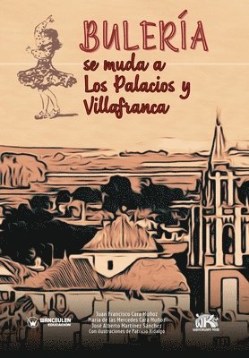 Bulera se muda a Los Palacios y Villafranca 1