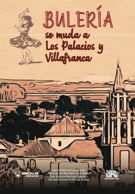 BULERIA SE MUDA A LOS PALACIOS Y VILLAFRANCA 1