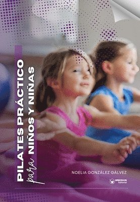 bokomslag Pilates prctico para nios y nias