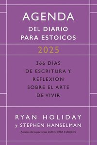 bokomslag Diario Para Estoicos - Agenda Limited Edition (Daily Stoic Journal Spanish Edition): 366 Días de Escritura Y Reflexión Sobre El Arte de Vivir