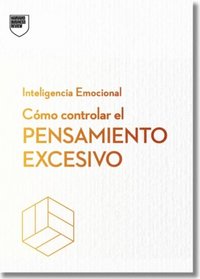 bokomslag Cómo Controlar El Pensamiento Excesivo.Serie Inteligencia Emocional HBR (Managing Overthinking Spanish Edition)