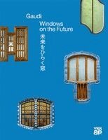 Josep Maria Montaner, Pere Vivas, Galdric and others Santana - Gaudí: Windows on the Future, Häftad